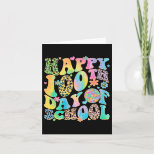 100 Days Smarter Happy 100th Day Of School Tie Dye Card
