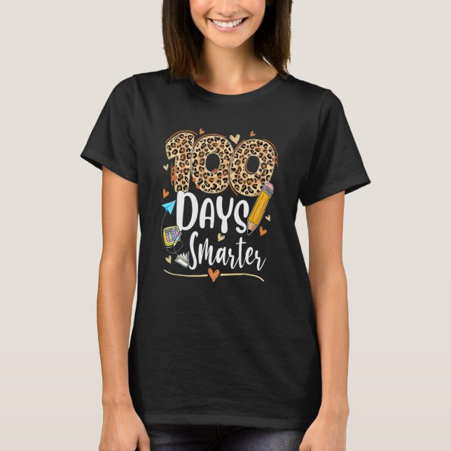 100 Days Smarter Leopard Happy 100th Day Of School T-Shirt (Front)