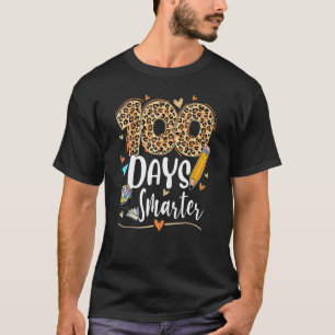 100 Days Smarter Leopard Teacher 100th Day Of Scho T-Shirt
