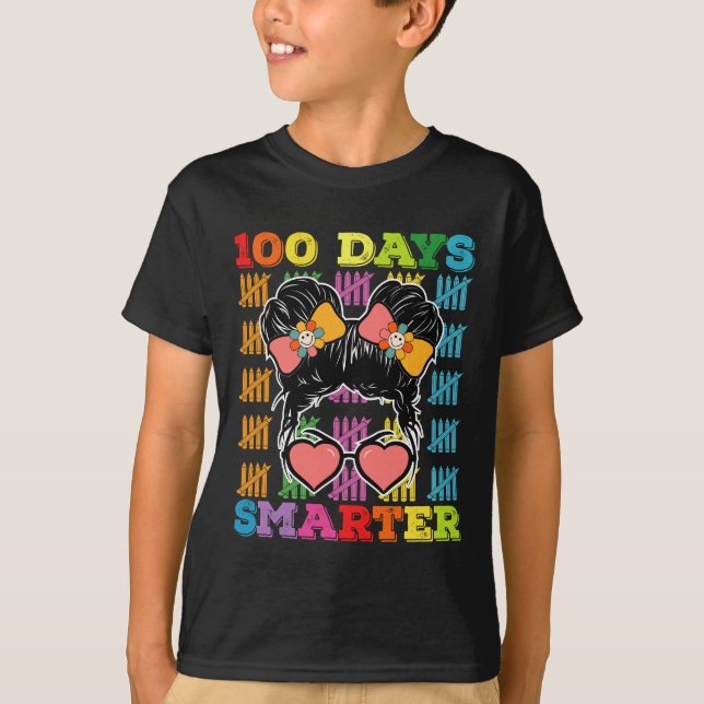 100 Days Smarter Messy Bun 100th Day Of School T-Shirt (Front)