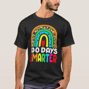 100 Days Smarter Rainbow 100th Day Of School Teach T-Shirt