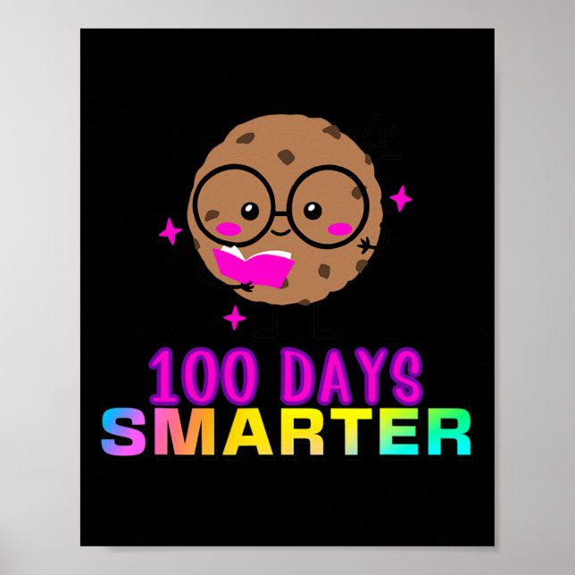 100 Days Smarter Smart Cookie With Gles Cute Fun  Poster (Front)