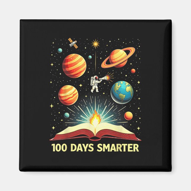 100 Days Smarter Space Astronaut 100th Day School  Magnet (Front)