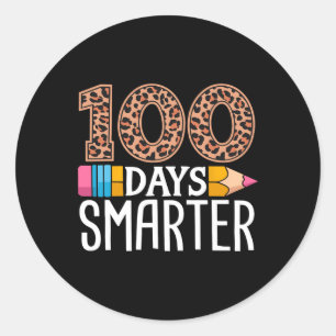 100 Days Smarter Teacher Or Student 100th Day Of S Classic Round Sticker