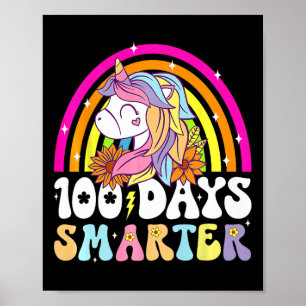 100 Days Smarter Unicorn Kids Rainbow 100th Day Of Poster