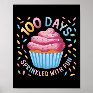 100 Days Sprinkled With Fun 100th Day Of School Gi Poster