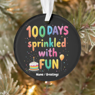 100 Days Sprinkled with Fun Celebrate School Joy Ornament