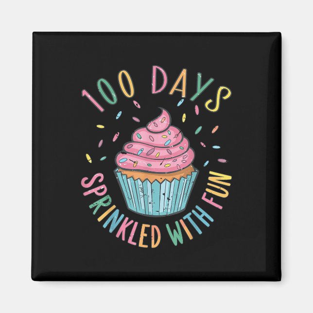 100 Days Sprinkled With Fun Cupcake 100th Day Of S Magnet (Front)