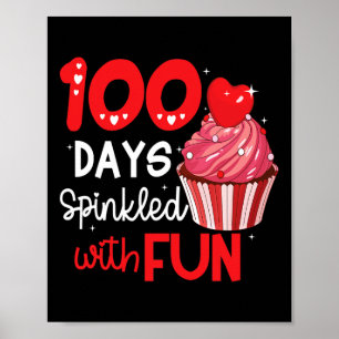100 Days Sprinkled With Fun Cupcake 100th Day Of S Poster
