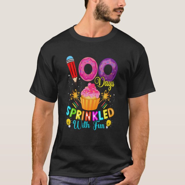 100 Days Sprinkled With Fun Cupcake 100th Day Of S T-Shirt (Front)