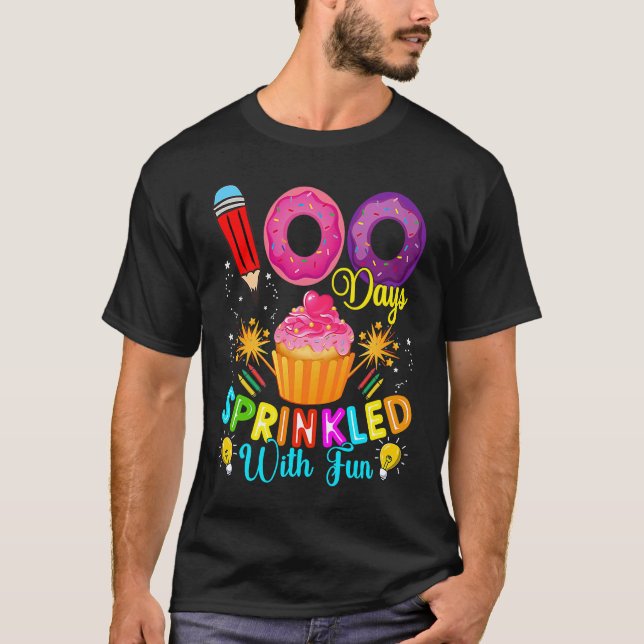 100 Days Sprinkled With Fun Cupcake 100th Day Of S T-Shirt (Front)