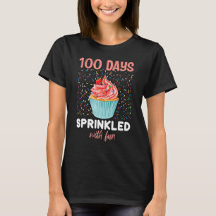 100 Days Sprinkled With Fun Cupcake 100th Day Scho T-Shirt