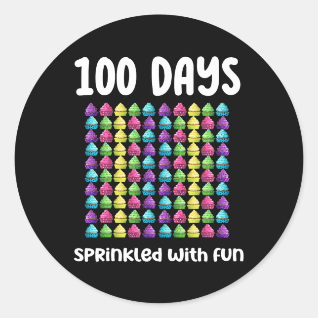 100 Days Sprinkled With Fun Cupcake Celebration Sc Classic Round Sticker (Front)