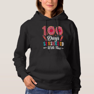 100 Days Sprinkled With Fun  Cut Donuts 100 Days o Hoodie