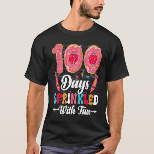 100 Days Sprinkled With Fun  Cut Donuts 100 Days o T-Shirt