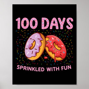 100 Days Sprinkled With Fun Doughnut 100th Day Of Poster
