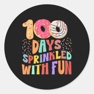100 Days Sprinkled With Fun Doughnut Funny 100th D Classic Round Sticker