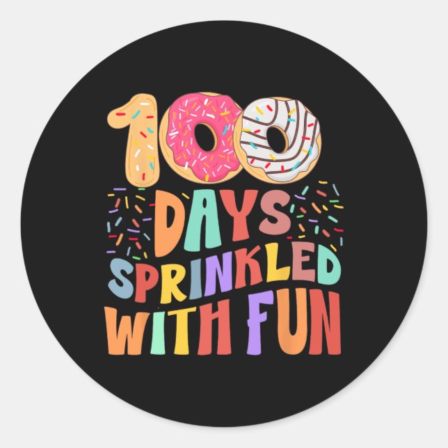 100 Days Sprinkled With Fun Doughnut Funny 100th D Classic Round Sticker (Front)