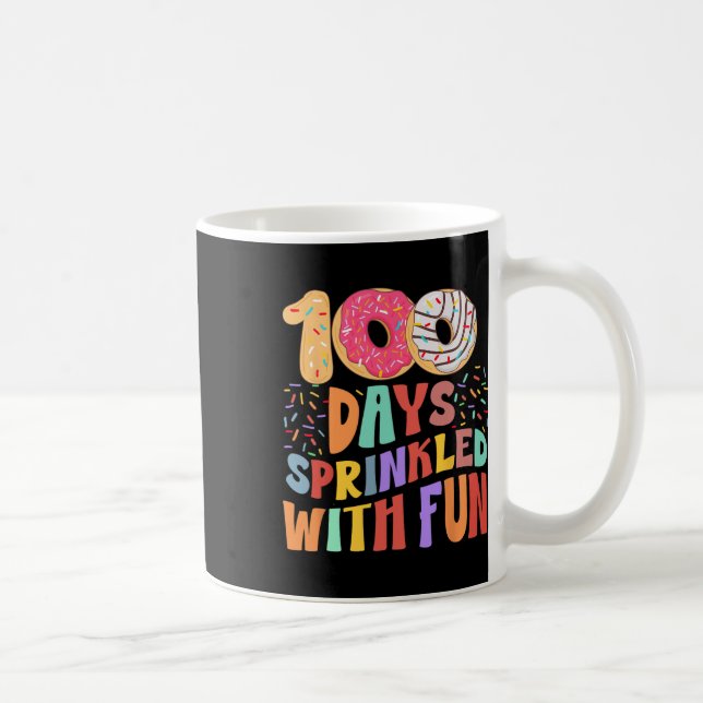 100 Days Sprinkled With Fun Doughnut Funny 100th D Coffee Mug (Right)