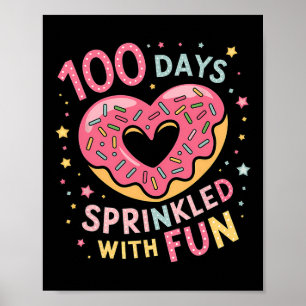 100 Days Sprinkled With Fun Doughnut Heart Teacher Poster
