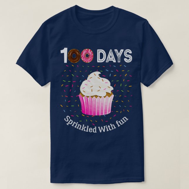 100 days sprinkled with fun funny 100 days of scho T-Shirt (Design Front)