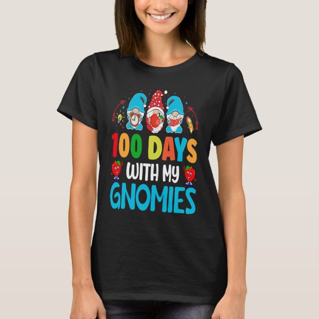 100 Days With My Gnomies 100 Days Of School Studen T-Shirt (Front)