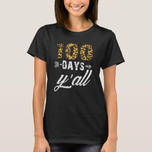 100 Days Y All 100 Days Of School Leopard T-Shirt