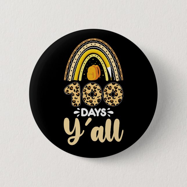 100 Days Y'all 100th Day Of School Leopard 6 Cm Round Badge (Front)