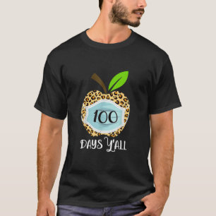 100 Days Y'all Face Mask Apple Leopard 100Th Day O T-Shirt