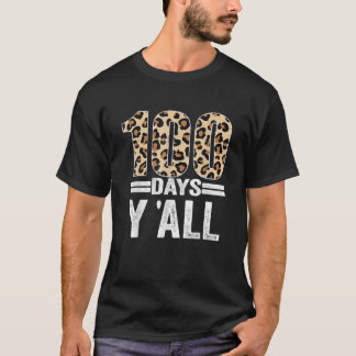 100 Days Y'all Leopard Teacher Student 100Th Day O T-Shirt
