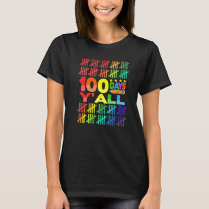 100 Days Y'all Teacher Kids Teen Happy 100th Day O T-Shirt