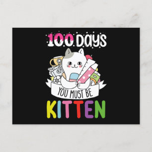 100 Days You Must Be Kitten Cat Of School Postcard