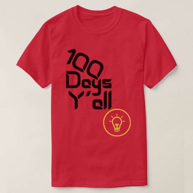 100 Days Yx27all Funny 100th Day Of School T-Shirt (Design Front)