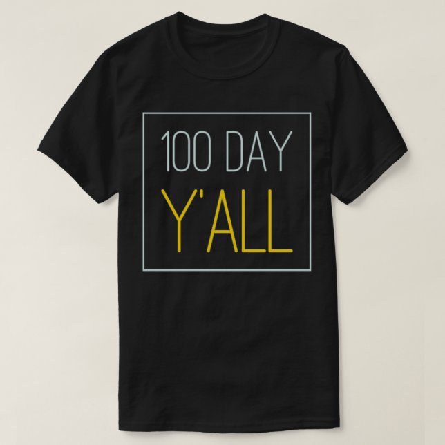 100 Days Yx27all Of School Yx27all Perfect Idea T-Shirt (Design Front)