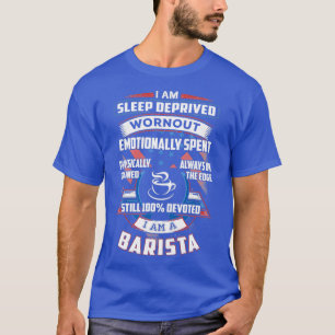 100 Devoted Barista T-Shirt