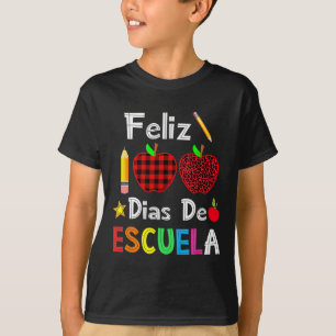 100 Dias De Escuela Spanish Happy 100th Day Of Sch T-Shirt