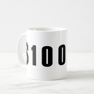100 dollars coffee mug