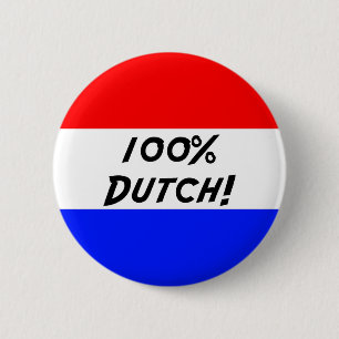 100 % Dutch 6 Cm Round Badge