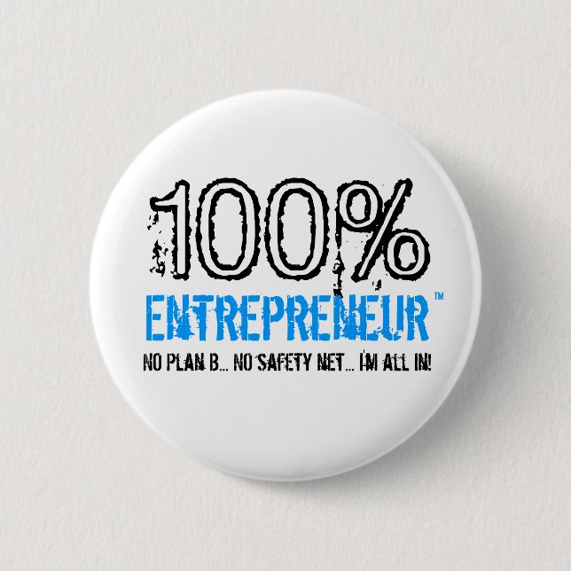 100% Entrepreneur™ Button (Front)