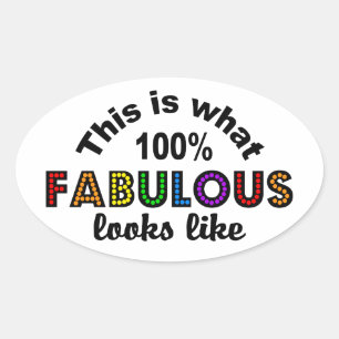 100% FABULOUS stickers