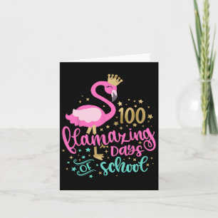 100 Flamazing Days Of School Flamingo Teacher Girl Card