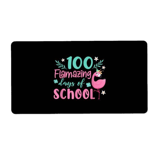 100 Flamazing Days Of School | Funny Flamingo (Front)