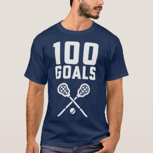 100 Goals Lacrosse Coach High School Lacrosse Mum T-Shirt