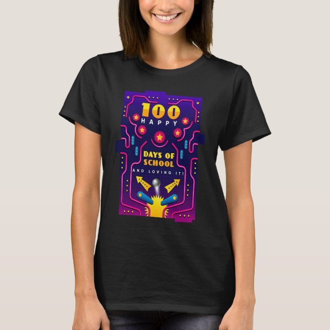 100 Happy Days of School & Loving It Pinball T-Shirt (Front)
