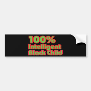 100% Intelligent Black Child Bumper Sticker