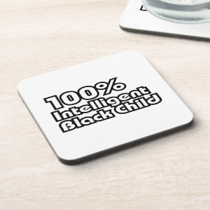 100% Intelligent Black Child Coaster