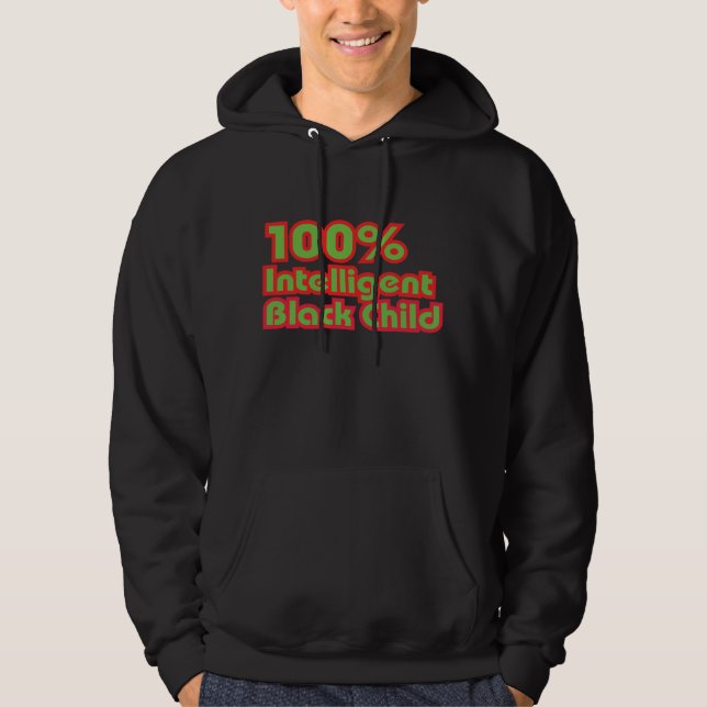 100% Intelligent Black Child Hoodie (Front)