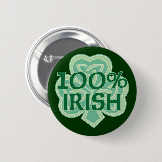 100% Irish 6 Cm Round Badge