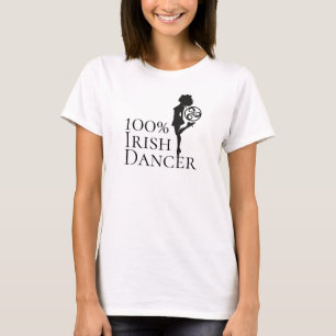 100% Irish Dancer Hard Shoe Black and White Dance T-Shirt