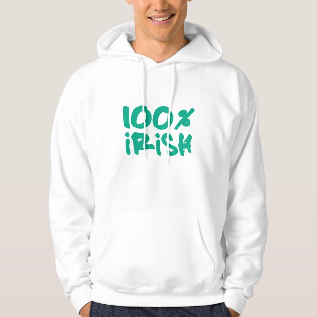 100% Irish Hoodie (Front)